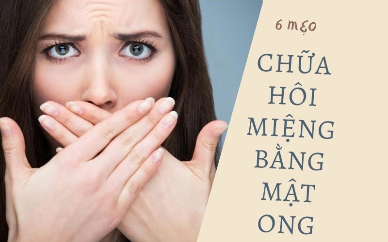 trị hôi miệng bằng mật ong